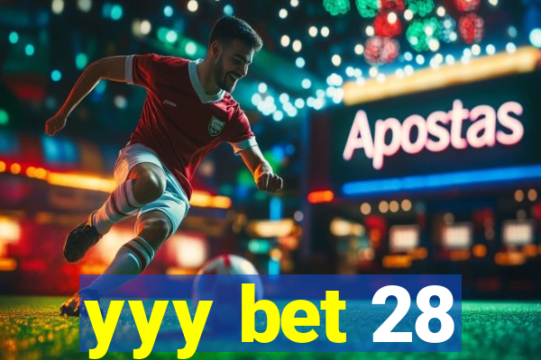 yyy bet 28